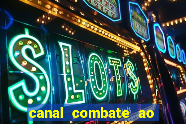 canal combate ao vivo online multicanais